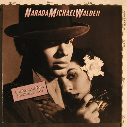 Walden,Narada Michael: Looking At You,Looking At Me, Atlantic(78-0058-1), D, Co, 1983 - LP - X1344 - 5,50 Euro