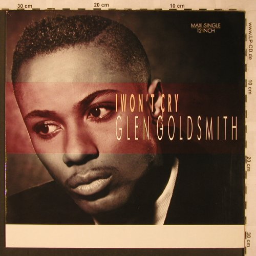 Goldsmith,Glen: I Won't Cry *2, mix, RCA(PT 41494), D, 1987 - 12inch - X2070 - 3,00 Euro