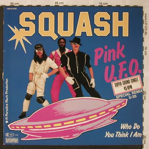 Squash: Pink U.F.O., Bellaphon(120 07 075), D, 1984 - 12inch - X2107 - 4,00 Euro