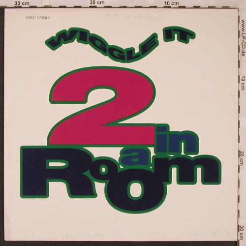 2 In A Room: Wiggle It *4, BCM(656 703), D, 1990 - 12inch - X2289 - 3,00 Euro