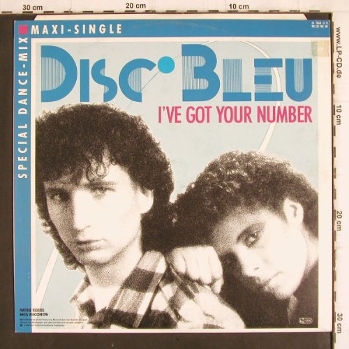 Disc Bleu: I've got your number+1, MCA(259 664-0), D, 1984 - 12inch - X2302 - 4,00 Euro