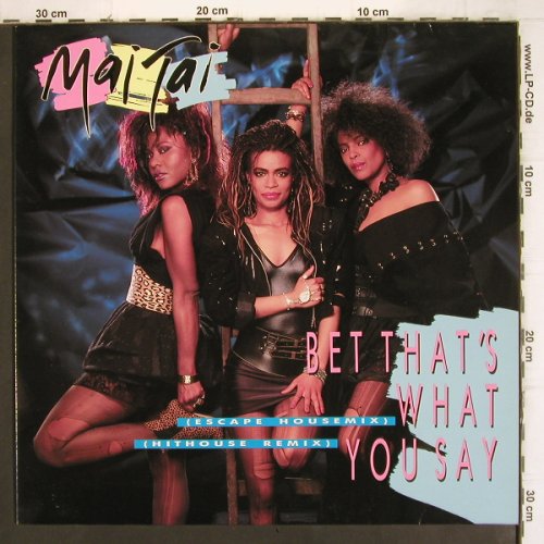 Mai Tai: Bet That's What you Say *2 mix/rmx, Injection (234.795), , 1987 Typ: 12" Best.-Nr.: X2633 Preis: 4,00 Euro