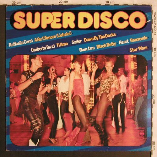 V.A.Super Disco: Raffaella Cara...Galaxy 42, CBS(82 488), NL, 1978 - LP - X4398 - 4,00 Euro