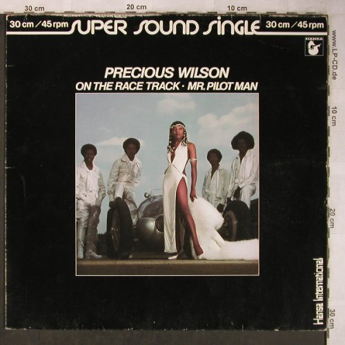 Wilson,Precious: On The Race Track/Mr.Pilot Man, Hansa (600 334-213), D, m-/VG-, 1980 Typ: 12" Best.-Nr.: X5483 Preis: 4,00 Euro