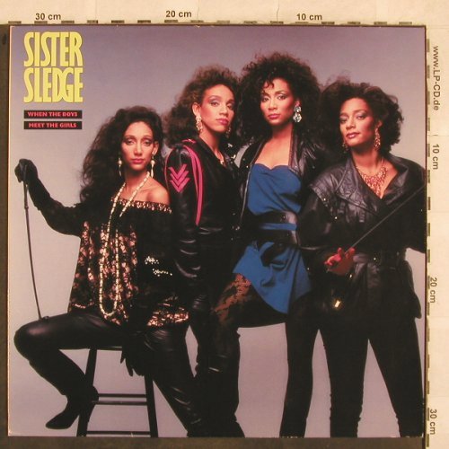 Sister Sledge: When The Boys Meet The Girls, Atlantic(781 255-1), D, 1985 - LP - X58 - 4,00 Euro