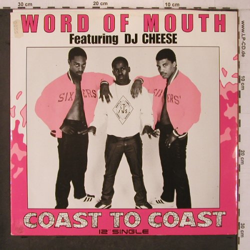Word of Mouth feat. DJ Cheese: Coast to Coast *3, Champion(Champ 12-17), UK, 1986 - 12inch - X7497 - 6,50 Euro