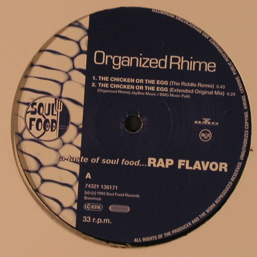 Organized Rhime: The Chicken Or The Egg*4+1, LC, Soul Food(74321 136171), S, 1993 - 12inch - X7926 - 7,50 Euro