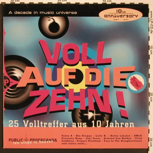 V.A.Voll auf die Zehn !: 25 Volltreffer aus 10 Jahren, Public Propaganda (SON 76035), D, 1997 Typ: 2LP Best.-Nr.: X8608 Preis: 7,50 Euro