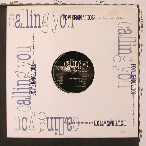 Power Nation  feat.Kurtis Blow: Calling You*2, sp.da.mx.,rmx axel F, Polydor, 140 bpm(855 689-1), UK, FLC, 1994 - 12inch - X9143 - 3,00 Euro