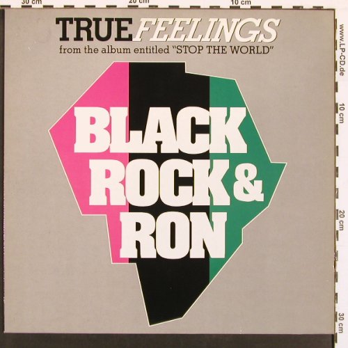Black,Rock & Ron: True Feelings*6, Widder (572 46 091 AD), D, 1989 Typ: 12" Best.-Nr.: X9178 Preis: 4,00 Euro
