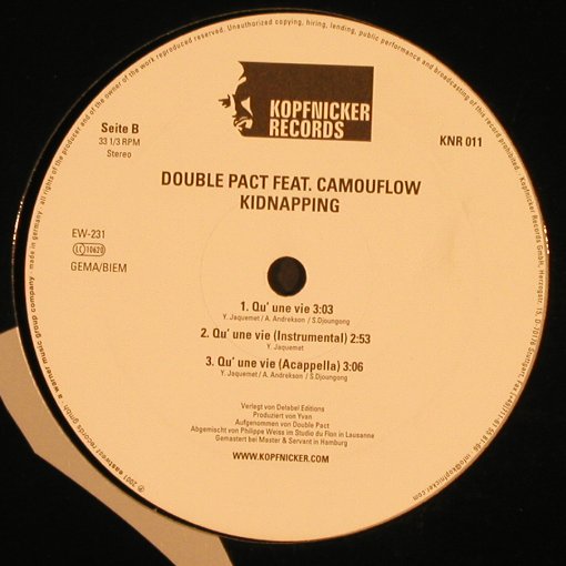 Double Pac: Kidnapping *4 / Qu Une Vie *3, Kopfnicker Records (KNR 011), D, 2001 Typ: 12" Best.-Nr.: X9383 Preis: 4,00 Euro