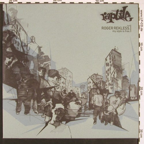 Raptile and Roger Rekless: My Style is free, 8Tr. 33rpm, Sub World (74321 82889 1), EU, 2001 Typ: 12" Best.-Nr.: X9473 Preis: 7,50 Euro