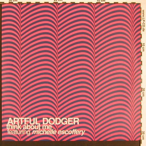 Artful Dodger: Think About Me*2+1, ffrr(fx394), EU, 2001 - 12inch - X9477 - 4,00 Euro