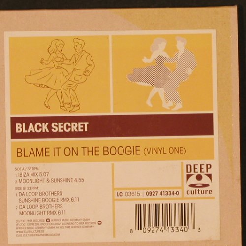 Black Secret: Blame It On The Boogie*3+1 Vinyl 1, Deep Culture (0927 41334-0), D, 2001 Typ: 12" Best.-Nr.: X9597 Preis: 5,00 Euro