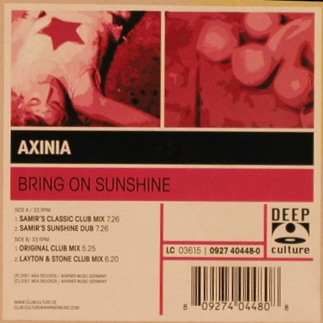 Axinia: Bring On The Sunshine*4, FLC, Deep Culture (0927 40448-0), D, 2001 Typ: 12" Best.-Nr.: X9599 Preis: 6,00 Euro