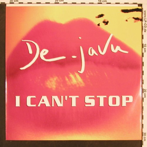 De-Javu: I Can't Stop*4, WEA(8573887700), D, 2001 - 12inch - X9645 - 6,00 Euro