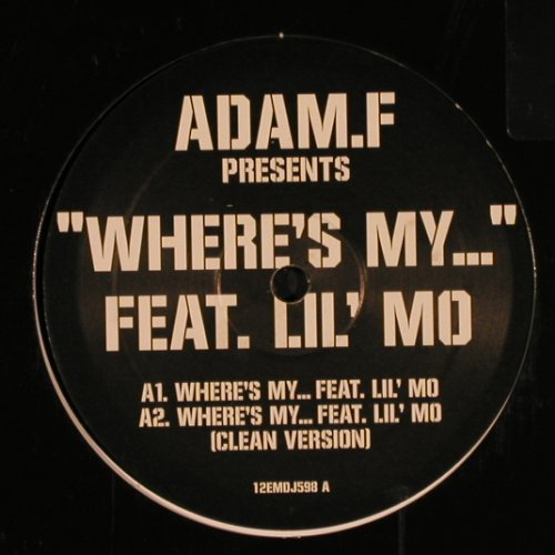 Adam.F feat.Lil'Mo: Where's My...*3, LC, EMI(12EMDJ598), EU, Promo, 2001 - 12inch - X9686 - 3,00 Euro