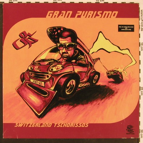 Gran Purismo: Switzerland Tschorissos*3+3, be ruff/Nation Rec. (0061-1), CH, 2000 Typ: 12" Best.-Nr.: X9687 Preis: 4,00 Euro