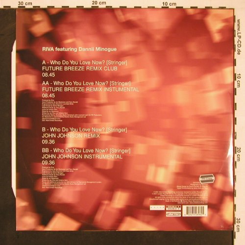 Riva feat.Dannii Minogue: Who Do You Love Now? (Stringer)*4, Alien/United, D, 2001 Typ: 12" Best.-Nr.: X9748 Preis: 5,00 Euro