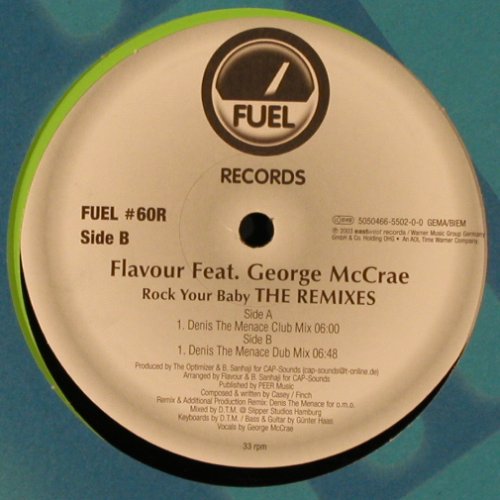 Flavour feat. George McRae: Rock Your Baby*2, Fuel (#60R), D, 2003 Typ: 12" Best.-Nr.: X9757 Preis: 4,00 Euro