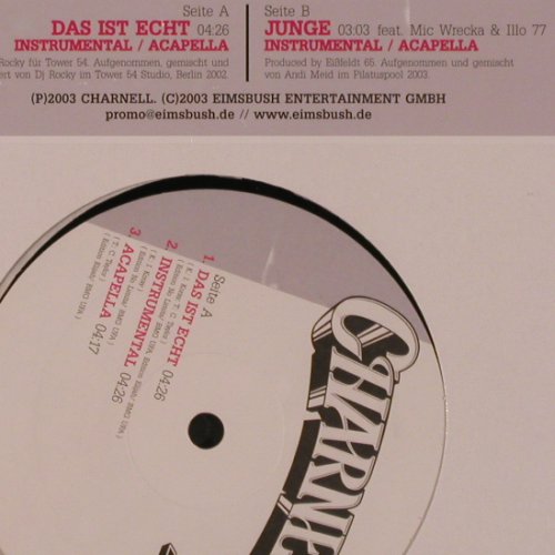 Charnell: Das Ist Echt*3 / Junge*3, FS-New, Eimsbush (EBV0060), D, 2003 Typ: 12" Best.-Nr.: X9759 Preis: 5,00 Euro