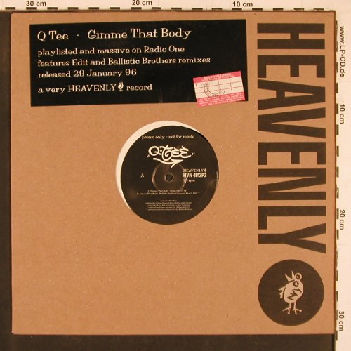 Q-TEE: Gimme That Body*4 BallisticBr. Rmx, Heavenly, FLC(HVN 4812P2), EC, Promo, 1995 - 12inch - Y1237 - 4,00 Euro