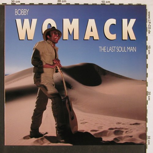 Womack,Bobby: The Last Soul Man, MCA (255 142-1), D, 1987 Typ: LP Best.-Nr.: Y1247 Preis: 6,00 Euro
