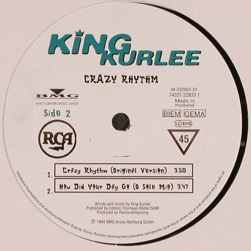 King Kurlee: Crazy Rhythm*2+1, RCA (74321 22933 1), NL, 1994 Typ: 12" Best.-Nr.: Y144 Preis: 4,00 Euro