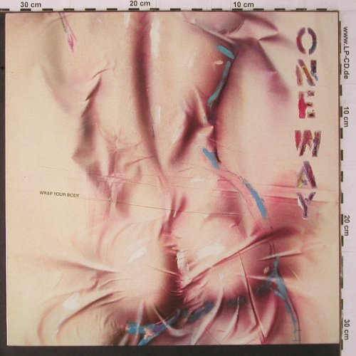 One Way: Wrap Your Body, MCA(5552), D, 1985 - LP - Y1719 - 6,00 Euro