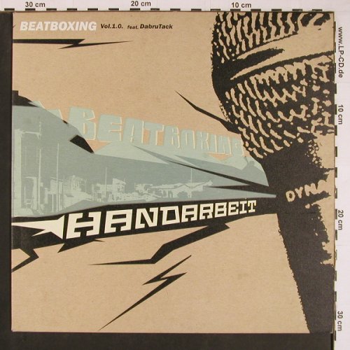 Beatboxing Vol. 1.0: Handarbeit *3/Oralakrobatik+1, Zomba /RTD (103.3859.0 PC16), D, 2001 Typ: 12" Best.-Nr.: Y183 Preis: 4,00 Euro