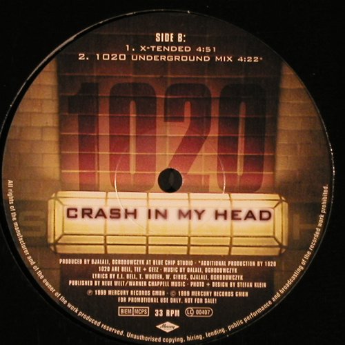 1020: Crash In My Head *3, Mercury, Promo, , 1999 Typ: 12" Best.-Nr.: Y1900 Preis: 4,00 Euro
