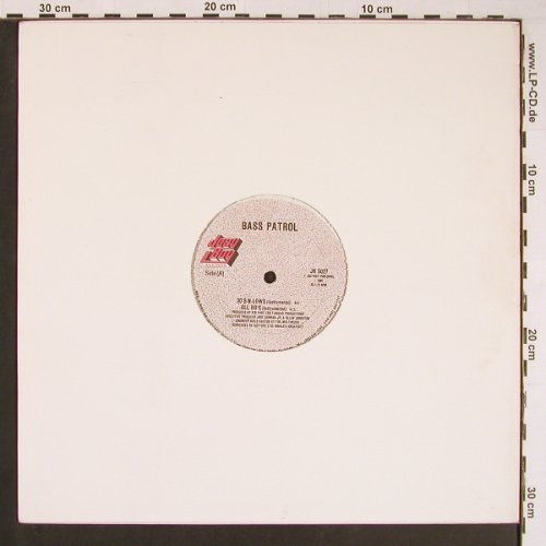Bass Patrol: 30'S-N-Lows *2 / All Ho's *2, Joey Boy Records (JB 5027), US, 1991 Typ: 12" Best.-Nr.: Y192 Preis: 5,00 Euro