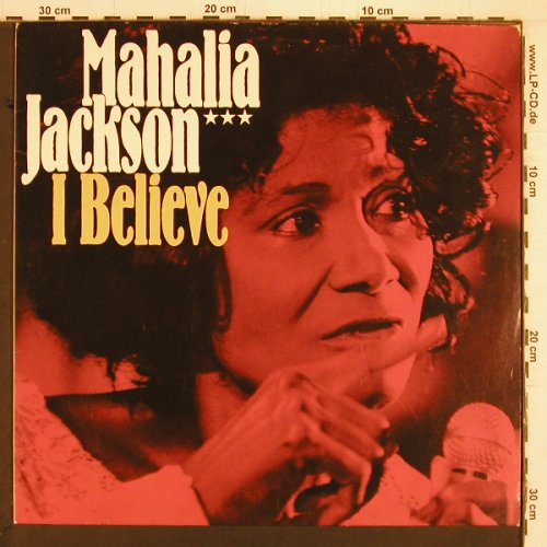 Jackson,Mahalia: I Believe, Pandora (P 502), D, Ri, 1981 Typ: LP Best.-Nr.: Y1973 Preis: 6,00 Euro