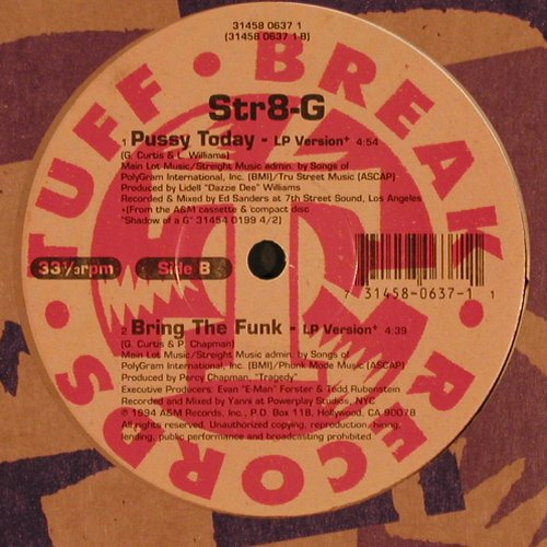 STR8-G: Bring The Funk*4 / Pussy Today, AM(31458 0637 1), US, 1994 - 12inch - Y1989 - 4,00 Euro