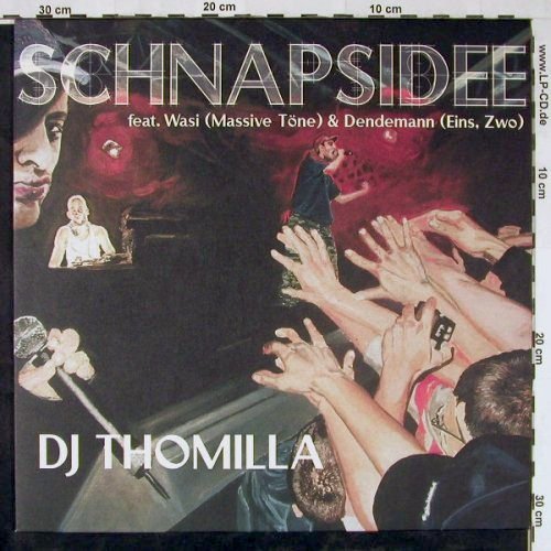 DJ Thomilla: Schnapsidee*5+1, Benztown (0104950BTN), D, 1999 Typ: 12" Best.-Nr.: Y2022 Preis: 7,50 Euro