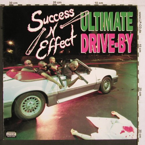 Success N Effect: Ultimate Drive By*3+3, Wrap(12-PO117), US, 1992 - 12inch - Y2052 - 7,50 Euro