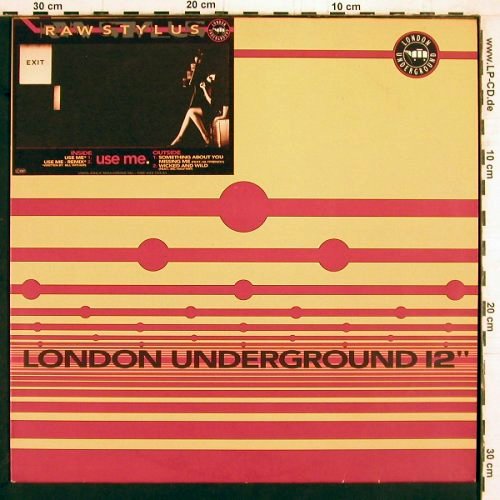 Raw Stylus: Use Me*2+3, Tour-Poster, Sticker, London Underground (Boom 12), UK, 1993 Typ: 12" Best.-Nr.: Y2121 Preis: 4,00 Euro