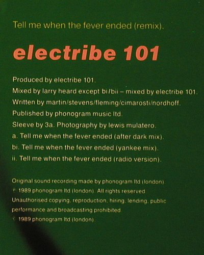 Electribe 101: Tell me when the Fever ended*3, Phonogram (MERXR 310), D, 1989 Typ: 12" Best.-Nr.: Y2399 Preis: 4,00 Euro