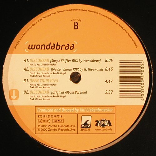 Wondabraa: Discohead*3 / Open your eyes, Zomba (171.2703.0PC16), D, 2000 Typ: 12" Best.-Nr.: Y2454 Preis: 4,00 Euro