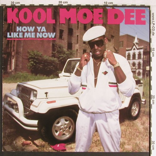 Kool Moe Dee: How Ya Like Me Now, Jive (6.26730 AP), D, 1987 Typ: LP Best.-Nr.: Y3111 Preis: 7,50 Euro