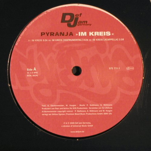 Pyranja: Im Kreis*3 / Nachtflug*3, Def Jam FLC Promo (572 711-1), D, 2000 Typ: 12" Best.-Nr.: Y3247 Preis: 4,00 Euro