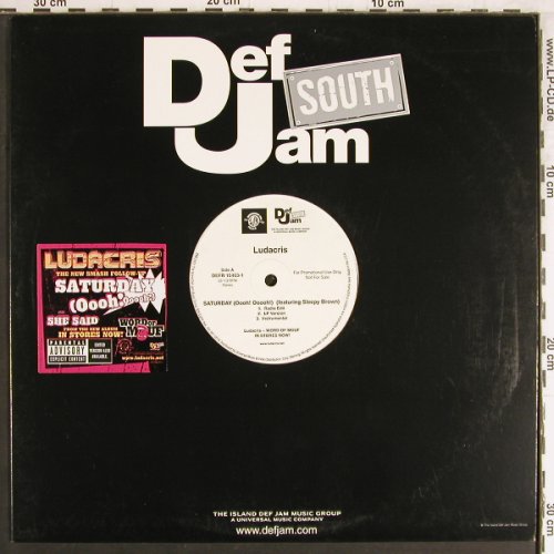 Ludacris: Saturday(Oooh!Oooh!)*3/She said*3, Def Jam Promo (DEFR 15463-1), D, 2001 Typ: 12" Best.-Nr.: Y3265 Preis: 4,00 Euro