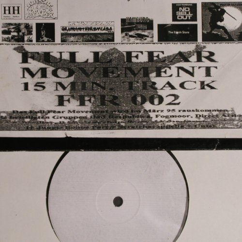 Full Fear: Movement,Promo,15min h.c.HipHop, Hamburg Hardcore (FFR 002), D, 1994 Typ: 12" Best.-Nr.: Y3394 Preis: 12,50 Euro