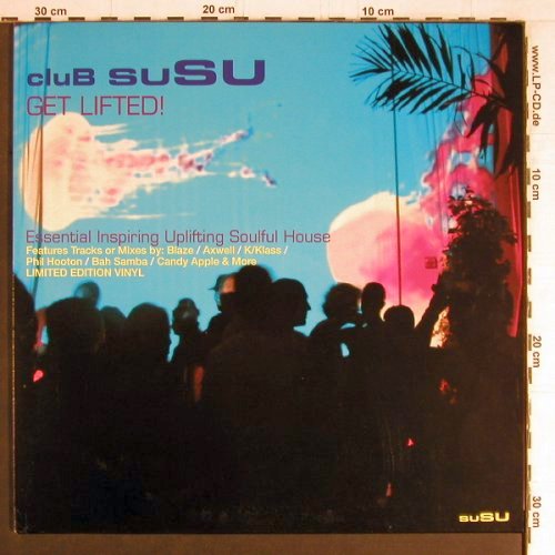 V.A.Club Susu: Get Lifted, Concept Music (SUALBLP13), EU, 2005 Typ: 12"*2 Best.-Nr.: Y3872 Preis: 9,00 Euro