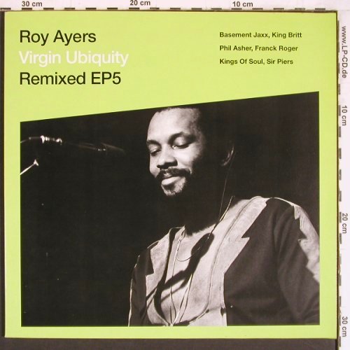 Ayers,Roy / Virgin Ubiquity: Remixed EP5, bbe (RR0052EP), D, 2006 Typ: 2LP Best.-Nr.: Y4316 Preis: 14,00 Euro