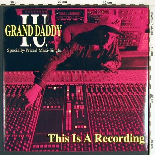 Grand Daddy I.U.: This is a Recording*3/Shout Outs, Cold Chillin (o-21 721), US, 1990 Typ: 12" Best.-Nr.: Y4327 Preis: 4,00 Euro