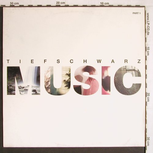 Tiefschwarz: Music Part 1, Benztown (0111110BTN), D, 1999 Typ: 12" Best.-Nr.: Y4621 Preis: 4,00 Euro