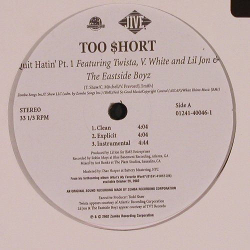 Too Short: Quit Hatin'Pt.1*3 / That's Right *3, Jive (01241-40046-1), US, Promo, 2002 Typ: 12" Best.-Nr.: Y467 Preis: 4,00 Euro