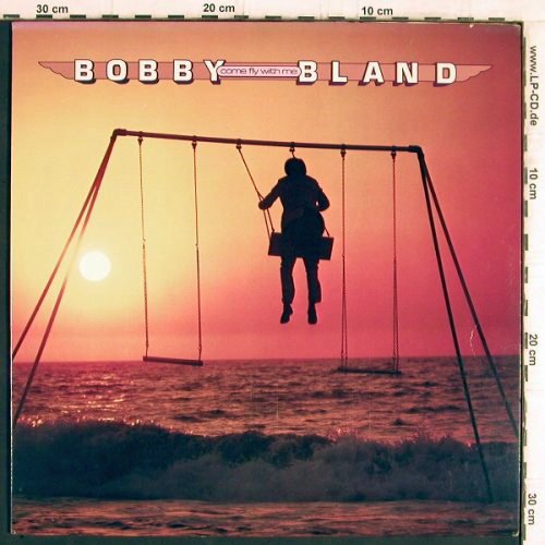 Bland,Bobby: Come Fly with me, ABC Rec. (AA-1075), US, 1978 Typ: LP Best.-Nr.: Y5476 Preis: 6,00 Euro