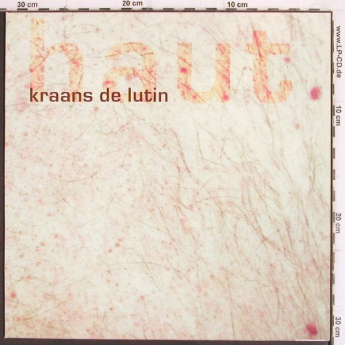 Kraans De Lutin: Haut, rap.de/Rec (0003-v), EU Typ: LP Best.-Nr.: Y57 Preis: 6,00 Euro